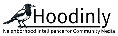 Hoodinly — Neighborhood intelligence for community media